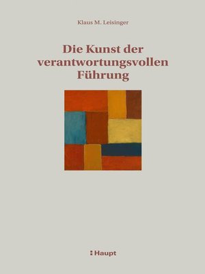 cover image of Die Kunst der verantwortungsvollen Führung